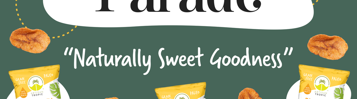 Graphic displaying parade.com's logo and Artisan Tropic's Naturally Sweet Plantain Strips